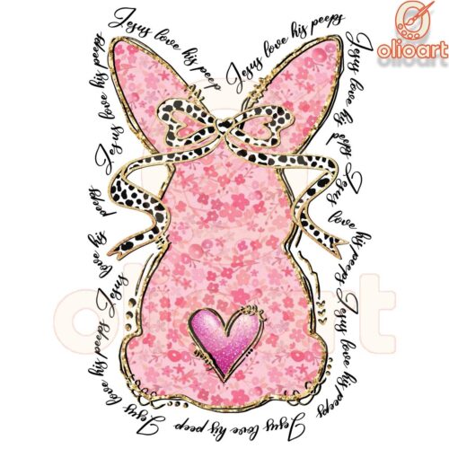 Jesus Loves His Peeps Easter Bunny Coquette SVG PNG