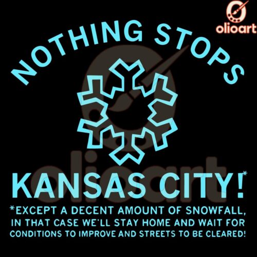 Kansas City Unstoppable Until the Snow Falls SVG