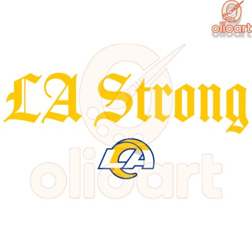 LA Strong Los Angeles Rams SVG Design