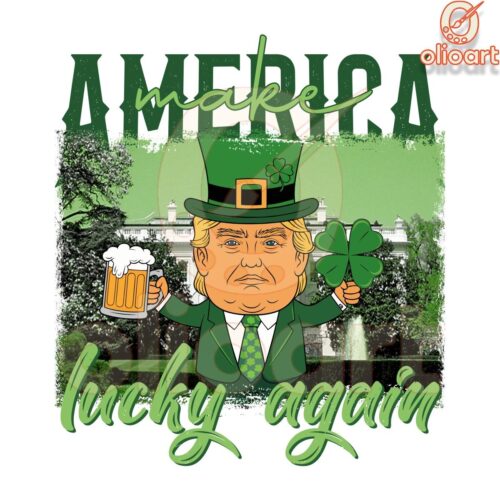 Make America Lucky Again Trump Beer Lucky Clover PNG