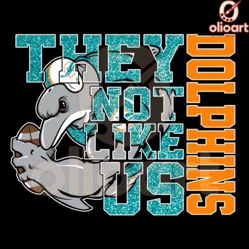 Miami Dolphins They Not Like Us Glitter PNG