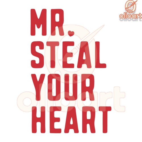 Mr Steal Your Heart Valentines Day SVG Design