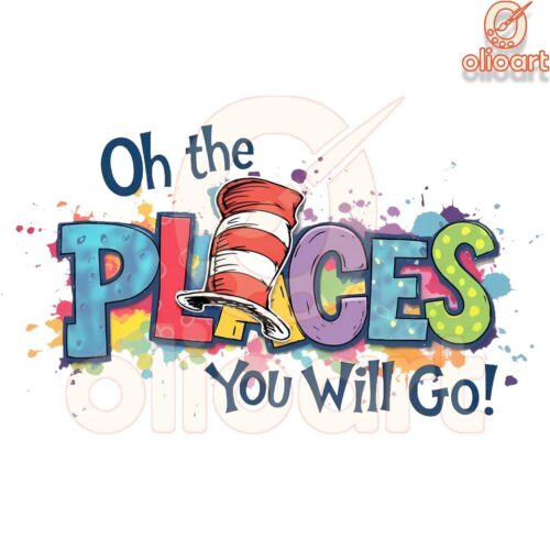 Oh The Places You'll Go Cat In The Hat Png