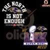 Ravens Super Bowl LIX SVG The North Is Not Enough Design