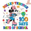 Rolled Through 100 Days Of School Minnie Svg