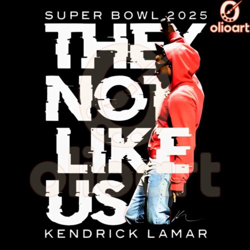 Super Bowl Halftime Vibes Kendrick Lamar They Not Like Us PNG