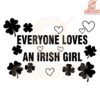 Irish Girl SVG Everyone Loves a Lucky Shamrock