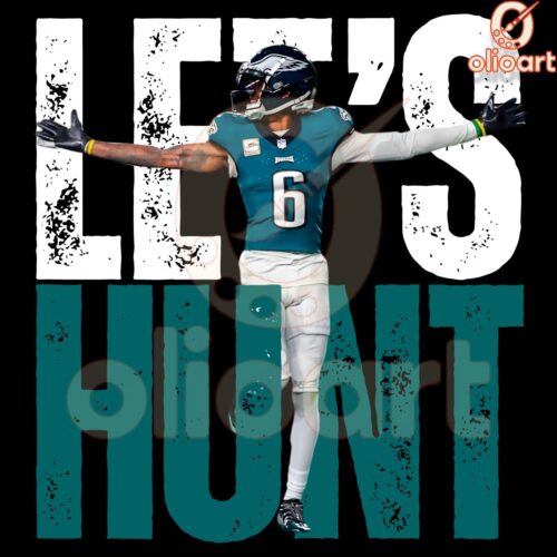Lets Hunt Eagles DeVonta Smith Super Bowl LIX PNG