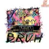Mama Mommy Mom Bruh PNG Download Fun Relatable Design