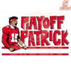 Playoff Patrick SVG Celebrate Mahomes Magic