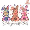 Shake Your Cotton Tail Floral Bunny Easter PNG