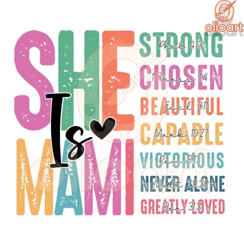 She Is Mami Strong Chosen Beautiful Mother PNG