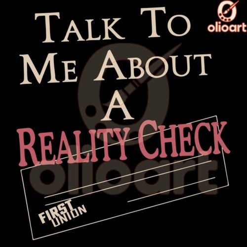 Talk to Me About a Reality Check SVG Design