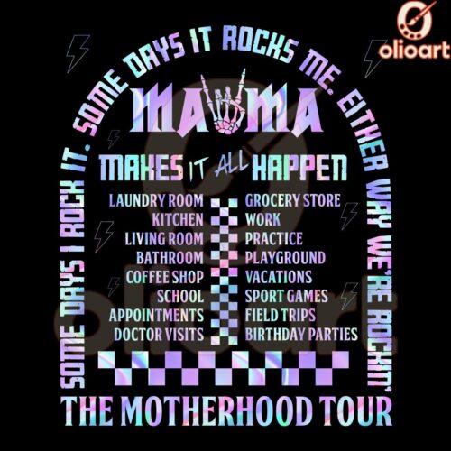 The Motherhood Tour Some Days I Rock It PNG