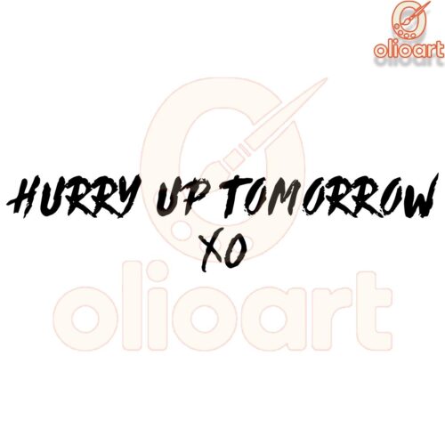 The Weeknd Albums SVG Hurry Up Tomorrow XO