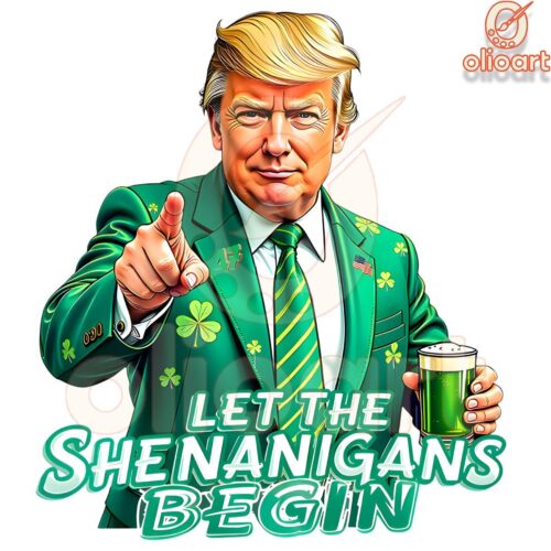 Trump St Patricks Day PNG Let the Shenanigans Begin