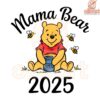 Winnie Pooh Mama Bear 2025 PNG
