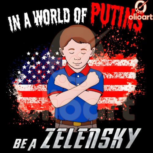 Be a Zelensky Not a Putin American Flag PNG