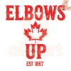 Elbows Up Canada PNG Est 1867