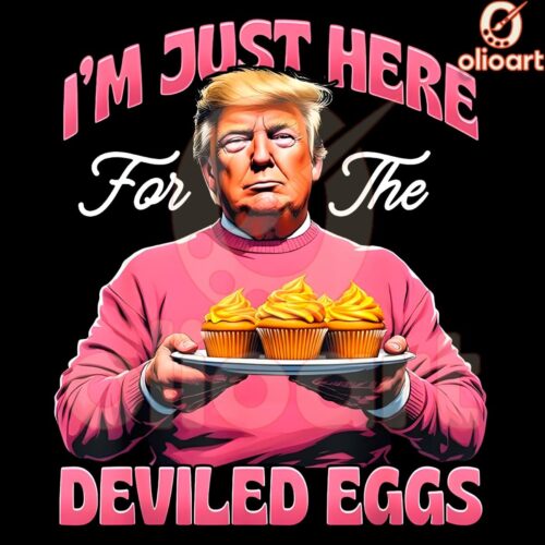 Funny Easter Trump PNG Here for the Deviled Eggs