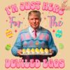 Funny Trump Easter PNG Im Just Here for the Deviled Eggs