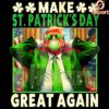 Funny Trump St Patricks Day PNG Make St Paddys Great Again