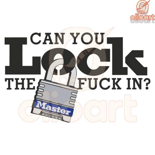 Lock the Fck In SVG Stay Focused in Style