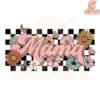 Retro Checkered Floral Mama PNG for Mothers Day