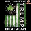 Retro Trump Shamrock Flag SVG Make St Patricks Day Great
