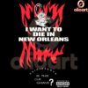 Suicideboys SVG I Want to Die in New Orleans Design