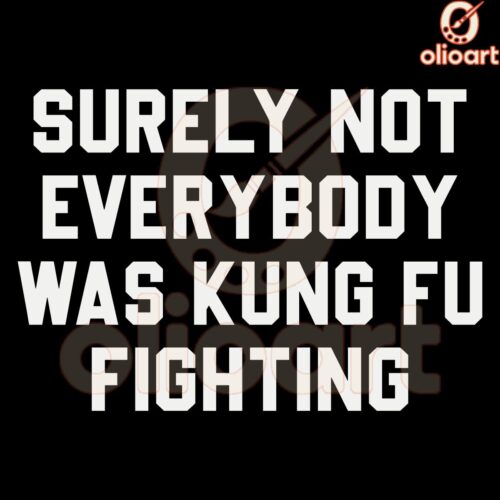 Surely Not Everyone Was Kung Fu Fighting Elon Musk SVG