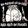 SVG This Machine Sits on Faces and Shts on Fascists