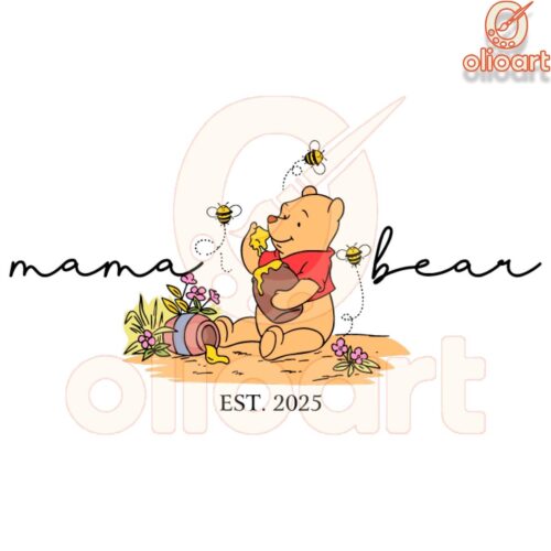 Vintage Mama Bear SVG Winnie the Pooh Est 2025 Design