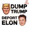 DUMP TRUMPDEPORT ELON PNG