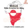 Stand with Greenland Make America Go Away SVG Design