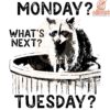 Whats Next Tuesday Funny Monday SVG Design